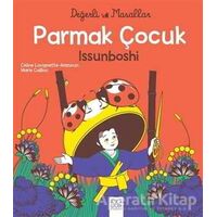 Parmak Çocuk İssunboshi - Değerli Masallar - Celine Lavignette-Ammoun - 1001 Çiçek Kitaplar