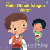 Hep Haklı Olmak İsteyen Viktor - Ann Rocard - 1001 Çiçek Kitaplar