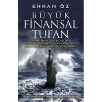 Büyük Finansal Tufan - Erkan Öz - Şira Yayınları