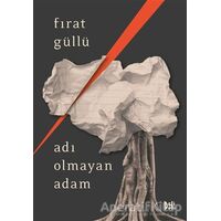 Adı Olmayan Adam - Fırat Güllü - Delidolu