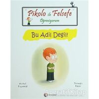 Pikolo ile Felsefe Öğreniyorum - Bu Adil Değil! - Thomas Baas - ODTÜ Geliştirme Vakfı Yayıncılık