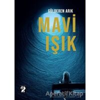 Mavi Işık - Gülderen Arık - İştirak Yayınevi