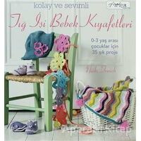 Kolay ve Sevimli Tığ İşi Bebek Kıyafetleri - Nicki Trench - Tuva Yayıncılık