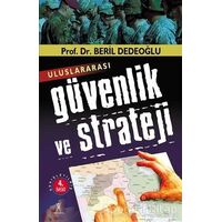 Uluslararası Güvenlik ve Strateji - Beril Dedeoğlu - Yeniyüzyıl Yayınları