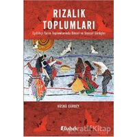 Rızalık Toplumları - Hüsnü Gürbey - Babek Yayınları