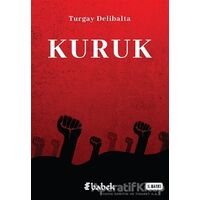 Kuruk - Turgay Delibalta - Babek Yayınları