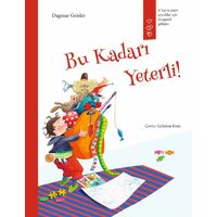 Bu Kadarı Yeterli! - Dagmar Geisler - Gergedan Yayınları