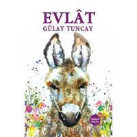 Evlat - Gülay Tuncay - Tunç Yayıncılık