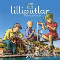 Lilliputlar - Devcücekentler - Hakan Keleş - Desen Yayınları