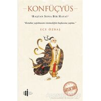 Konfüçyüs - Ece Özbaş - İlgi Kültür Sanat Yayınları