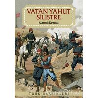 Vatan Yahut Silistre - Namık Kemal - Panama Yayıncılık