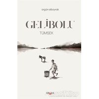 Gelibolu - Argün Albayrak - Kerasus Yayınları
