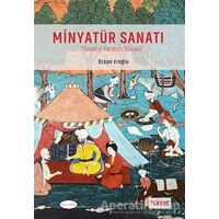 Minyatür Sanatı - Özkan Eroğlu - Tekhne Yayınları