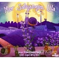 Mor Salyangoz Lila - Meltem Erinçmen Kanoğlu - Çikolata Yayınevi
