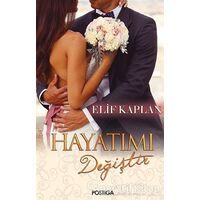 Hayatımı Değiştir - Elif Kaplan - Postiga Yayınları