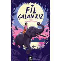 Fil Çalan Kız - Nizrana Farook - Eksik Parça Yayınları