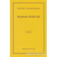 Ruhun Dirilişi - Sezai Karakoç - Diriliş Yayınları