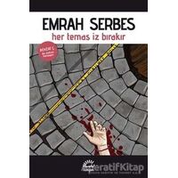 Her Temas İz Bırakır - Emrah Serbes - İletişim Yayınevi