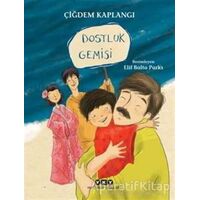 Dostluk Gemisi - Çiğdem Kaplangı - Yapı Kredi Yayınları