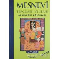 Mesnevi Tercemesi ve Şerhi Cilt: 5-6 - Abdülbaki Gölpınarlı - İnkılap Kitabevi