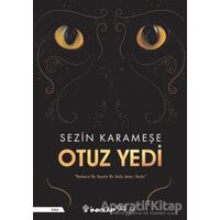 Otuz Yedi - Sezin Karameşe - İnkılap Kitabevi