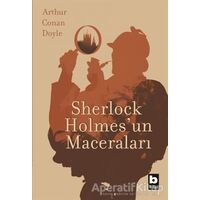 Sherlock Holmesun Maceraları - Sir Arthur Conan Doyle - Bilgi Yayınevi