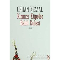 Kırmızı Küpeler Babil Kulesi - Orhan Kemal - Everest Yayınları