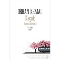 Kaçak - Orhan Kemal - Everest Yayınları