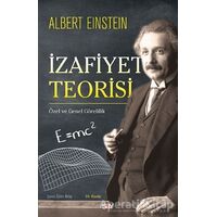 İzafiyet Teorisi - Albert Einstein - Say Yayınları