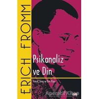 Psikanaliz ve Din - Erich Fromm - Say Yayınları