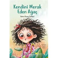 Kendini Merak Eden Ağaç - Fatma Hazan Türkkol - Beyan Yayınları
