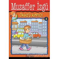 Ökkeş Kapıcı 4 - Muzaffer İzgü - Özyürek Yayınları
