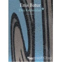 Düş Kırpıntıları - Enis Batur - Sel Yayıncılık