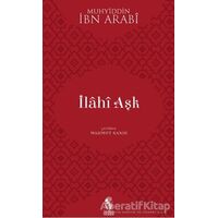 İlahi Aşk - İbn Arabi - İnsan Yayınları