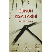 Günün Kısa Tarihi - Nazife Şişman - İnsan Yayınları