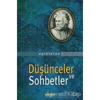 Düşünceler ve Sohbetler - Epiktetos - Kaknüs Yayınları