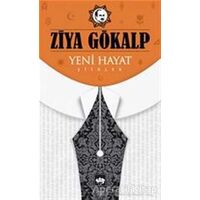 Yeni Hayat - Ziya Gökalp - Ötüken Neşriyat