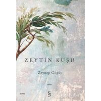 Zeytin Kuşu - Zeynep Göğüş - Everest Yayınları