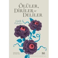 Ölüler, Diriler ve Deliler - Kolektif - Delidolu