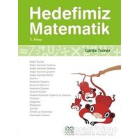 Hedefimiz Matematik 5. Kitap - Garda Turner - 1001 Çiçek Kitaplar