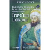 Truva’nın İntikamı - Erhan Afyoncu - Yeditepe Yayınevi