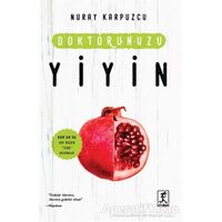 Doktorunuzu Yiyin - Nuray Karpuzcu - Hitabevi Yayınları