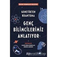 Genç Bilimcilerimiz Anlatıyor - Emre Eren Korkmaz - Siyah Kitap