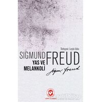 Yas ve Melankoli - Sigmund Freud - Cem Yayınevi