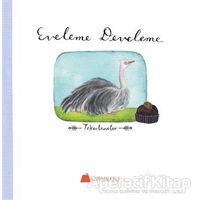 Eveleme Develeme - Işıl Erverdi - Kumdan Kale