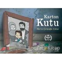 Karton Kutu - Merve Çirişoğlu Çotur - Uçan At Yayınları