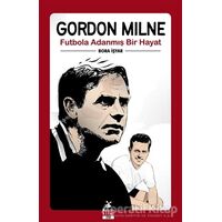 Gordon Milne - Bora İşyar - Mylos Kitap