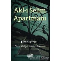 Akl-ı Selim Apartmanı - Ozan Kırıcı - Kanes Yayınları