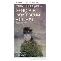 Genç Bir Doktorun Anıları (Şömizli) - Mihail Afanasyeviç Bulgakov - İş Bankası Kültür Yayınları