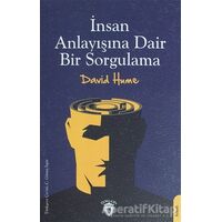 İnsan Anlayışına Dair Bir Sorgulama - David Hume - Dorlion Yayınları